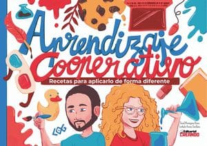 Aprendizaje Cooperativo. Recetas Para Aplicarlo De Forma Diferente