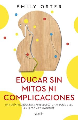 Educar sin mitos ni complicaciones