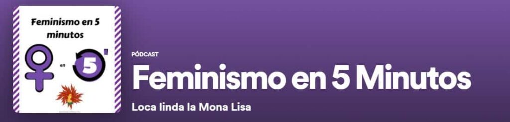 Feminismo En 5 Minutos Podcast Sobre Feminismo