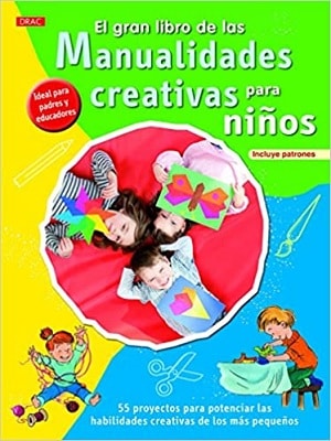 El gran libro de las manualidades creativas para niños libros de carnaval 