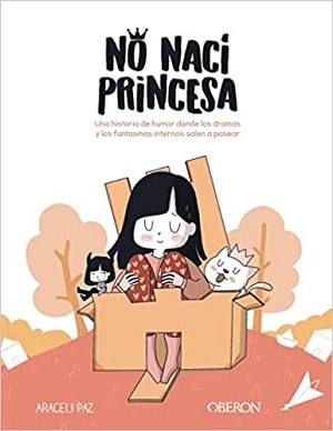 No nací princesa 