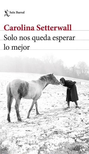 Solo nos queda esperar lo mejor 