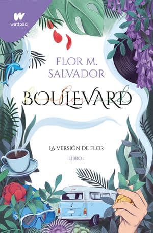 Boulevard, la versión de Flor (Libro I)
