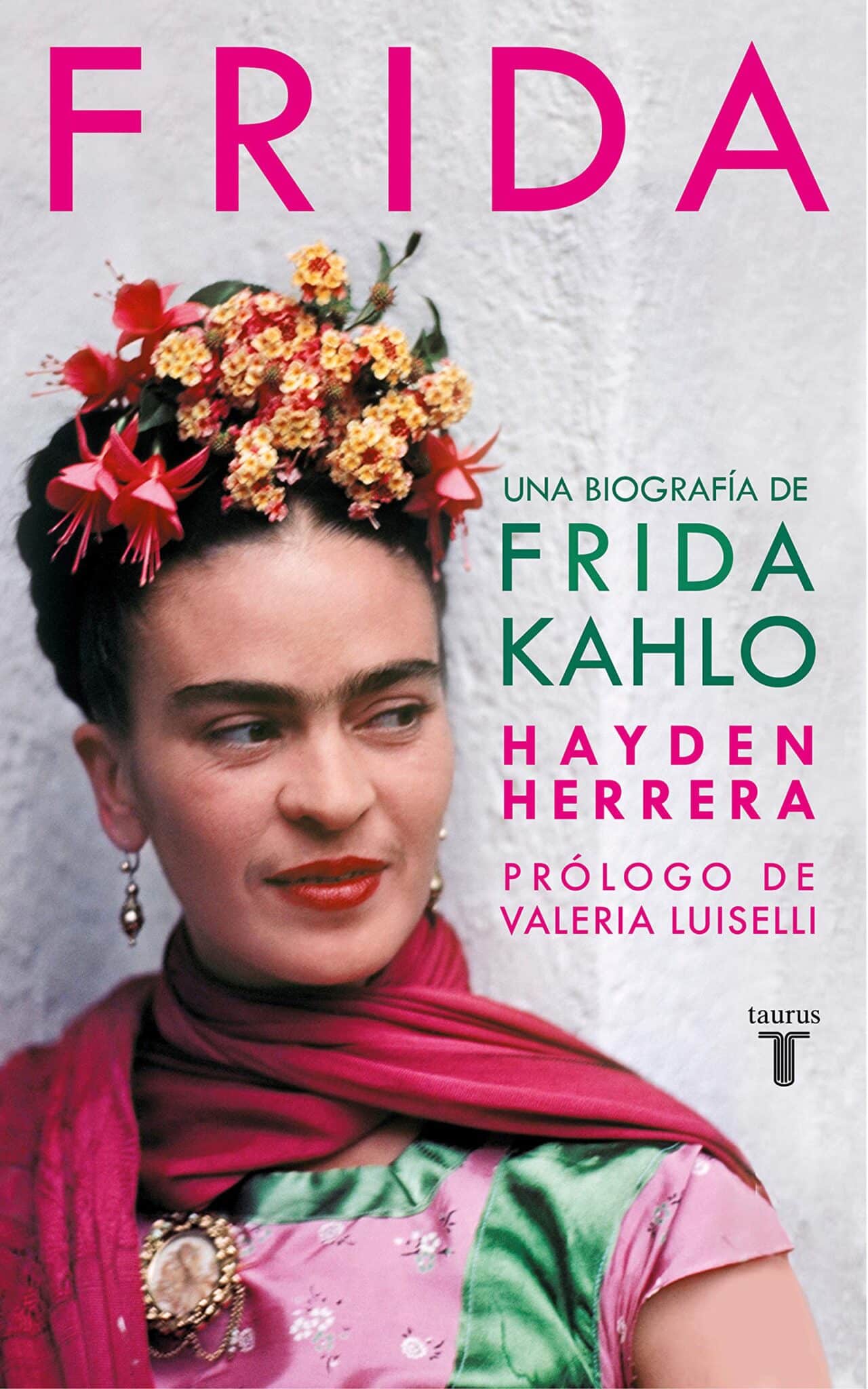 Una biografía de Frida Kahlo