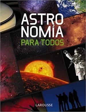 Asia Por favor mira Predecesor Libros de Astronomía | EDUCACIÓN 3.0