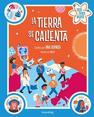 La Tierra Se Calienta Libros De Objetivos De Desarrollo Sostenible
