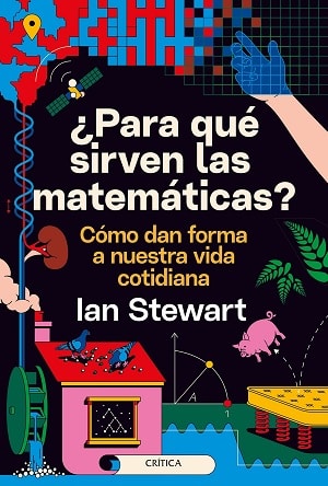 ¿Para Qué Sirven Las Matemáticas? Libros Sobre Matemáticas