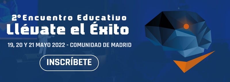2º Encuentro Educativo Llévate el éxito eventos mayo 2022