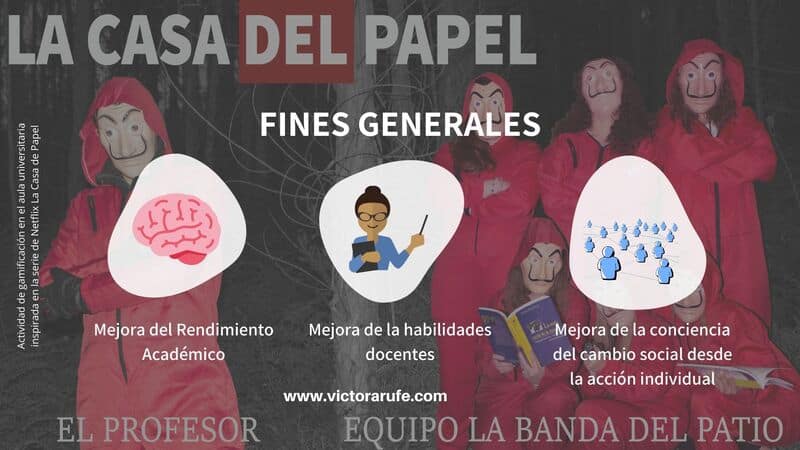 Finalidad de 'La Casa de Papel'
