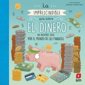La imprescindible guía sobre el dinero Libros para aprender economía