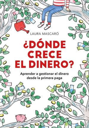¿Dónde crece el dinero? 