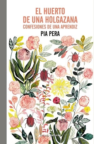 El huerto de una holgazana 