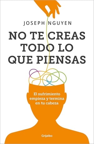 No te creas todo lo que piensas 