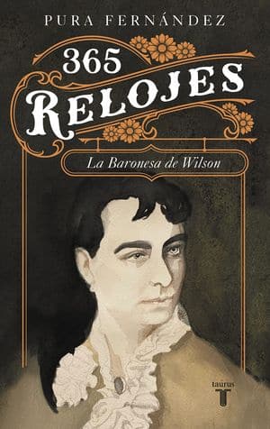 365 Relojes. La Baronesa de Wilson