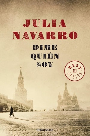 Dime Quién Soy Novelas Históricas Bestsellers 