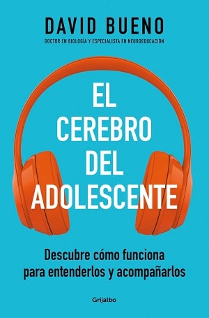 El Cerebro Del Adolescente Libros Sobre Neurociencia 