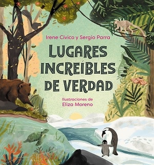 Lugares increíbles de verdad libros medioambiente 
