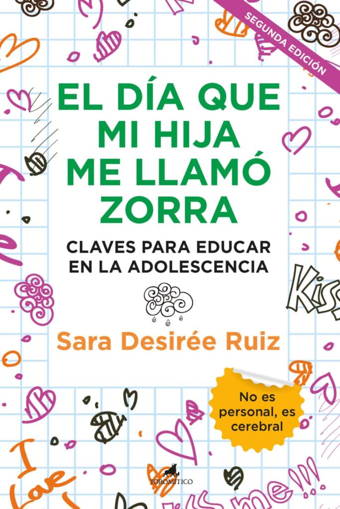 El día que mi hija me llamó zorra. Sara Desirée Ruiz