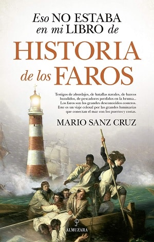 Eso no estaba en mi libro de historia de los faros 