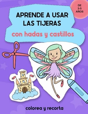 Aprende a usar las tijeras con hadas y castillos