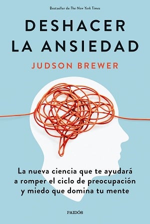 Deshacer la ansiedad 