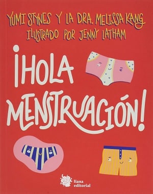 Hola, Menstruación qué es la menstruación