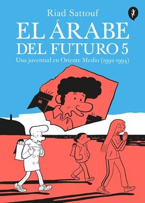 El Árabe Del Futuro 5 Cómics Para Adultos