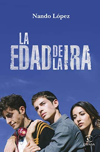 La Edad De La Ira Libros Convertidos En Películas Y Series