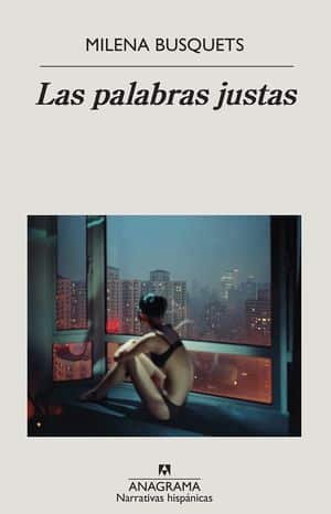 Las palabras justas novedades editoriales de agosto
