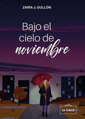 Bajo El Cielo De Noviembre