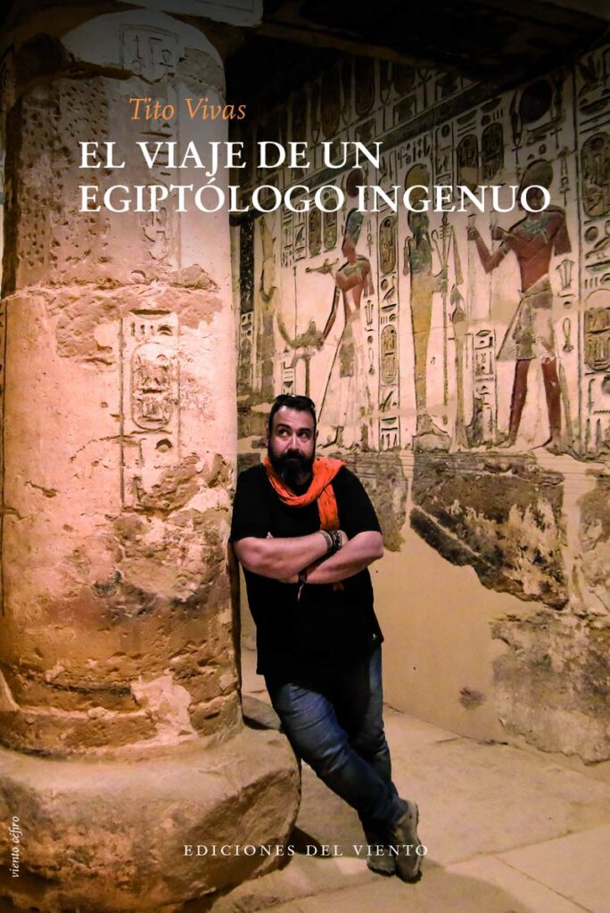El Viaje De Un Egiptólogo Ingenuo