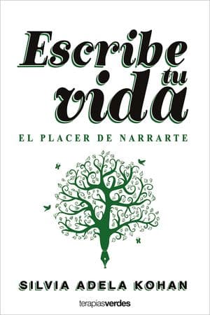 Escribe tu vida. El placer de narrarte