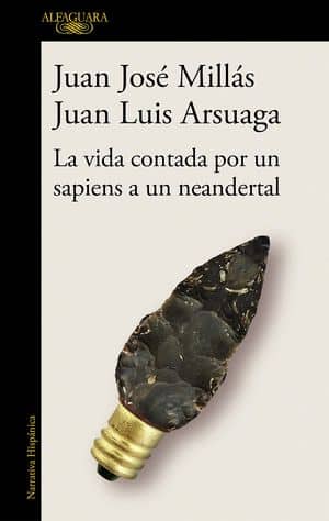 La Vida Contada Por Un Sapiens A Un Neandertal