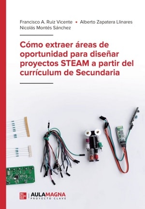 Cómo extraer áreas de oportunidad para diseñar proyectos STEAM a partir del currículum de Secundaria 