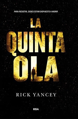 La quinta ola novelas distópicas juveniles 