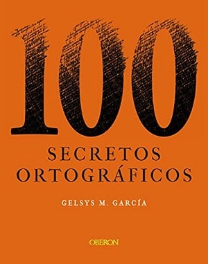 100 secretos ortográficos 