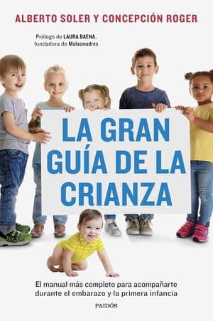 La gran guía de la crianza