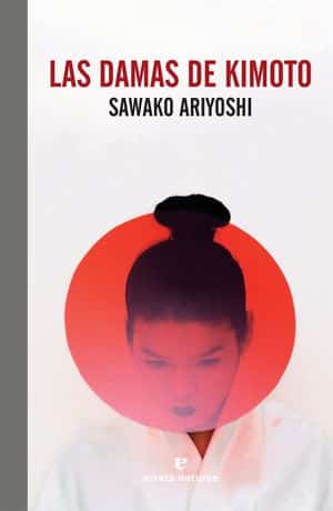 Las damas de Kimoto Novela Histórica