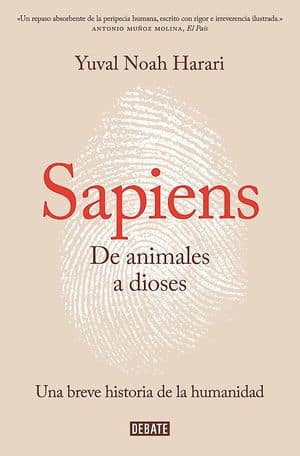 Sapiens. De Animales A Dioses