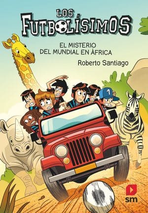 Los Futbolísimos. El misterio del mundial en África