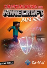 Ciberseguridad Para Niños Con Minecraft Para Niños