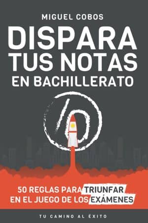 Dispara Tus Notas En Bachillerato