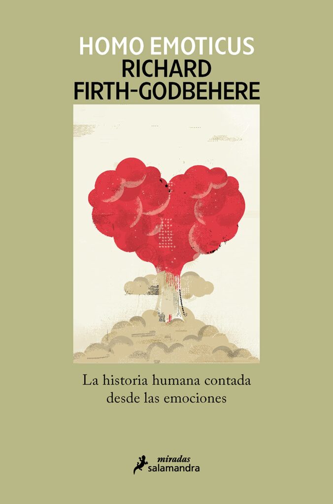 Homo Emoticus. La historia de la Humanidad contada a través de las emociones
