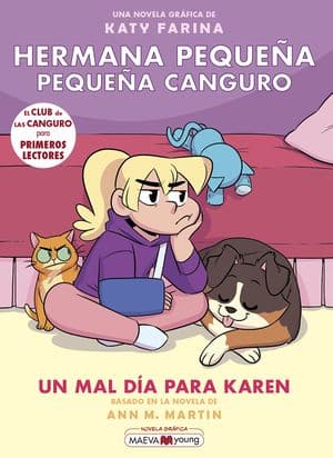 Hermana Pequeña. Pequeña Canguro. Un Mal Día Para Karen