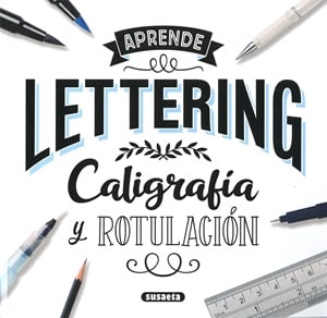 Aprende Lettering caligrafía y rotulación 