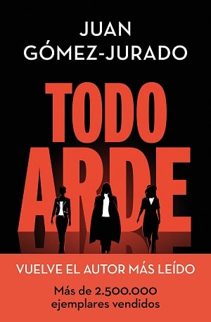 Todo arde sagas más adictivas 