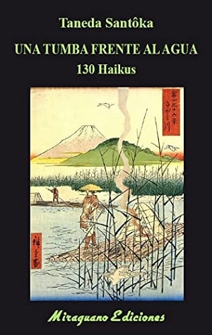 Una tumba frente al agua libros de haiku 