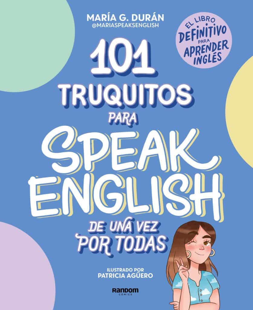 Truquitos para speak English de una vez por todas