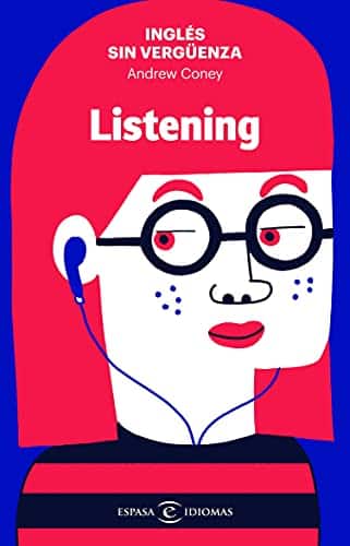 Aprende inglés sin vergüenza: Listening