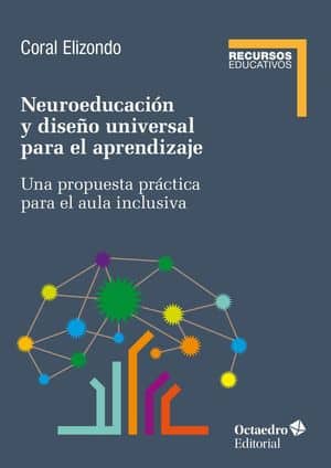 Neuroeducación Y Diseño Universal Para El Aprendizaje